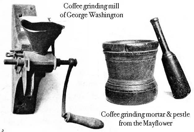 George Washington coffee grinder Kona Coffee
